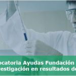 Ayudas Fundación Merck para investigación sobre resultados en salud