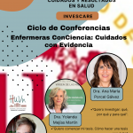 "Ciclo de Conferencias Enfermeras conCiencia: Cuidados con Evidencia"
