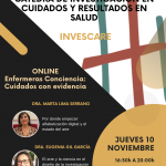 "Ciclo de Conferencias Enfermeras conCiencia: Cuidados con Evidencia"  2ª Conferencia